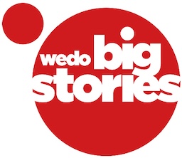 Wedo Big Stories